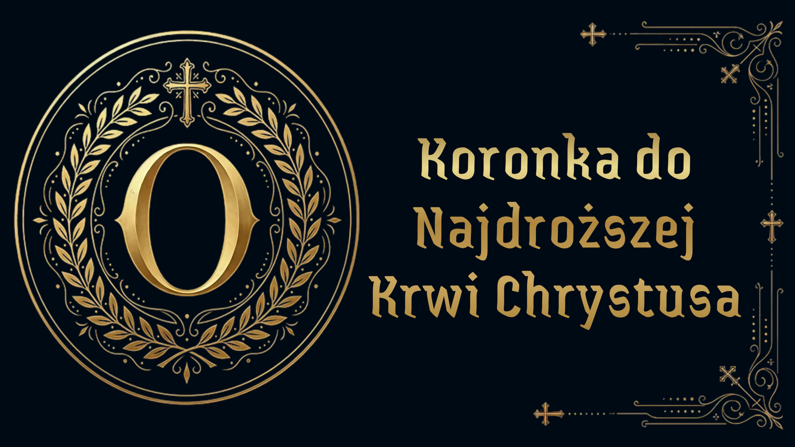 Koronka do Najdroższej Krwi Chrystusa